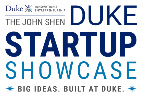The John Shen Duke Startup Showcase
